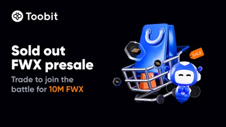 Toobitپس از تکمیل سریع ظرفیت لانچ پد، رقابت معاملاتی 10 میلیون توکن FWX را آغاز کرد